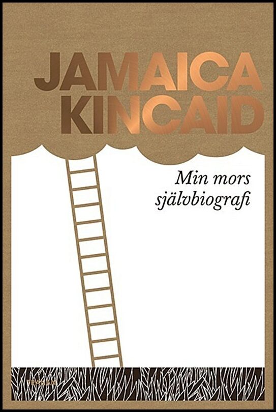 Kincaid, Jamaica | Min mors självbiografi