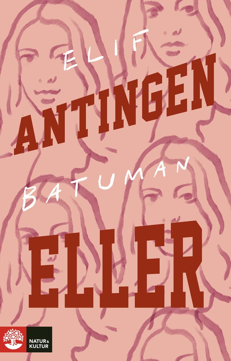 Batuman, Elif | Antingen eller