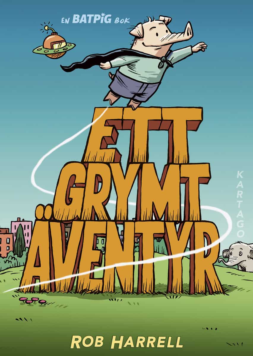 Harrell, Rob | Ett grymt äventyr