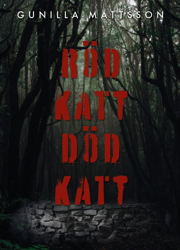 Mattsson, Gunilla | Röd katt, död katt