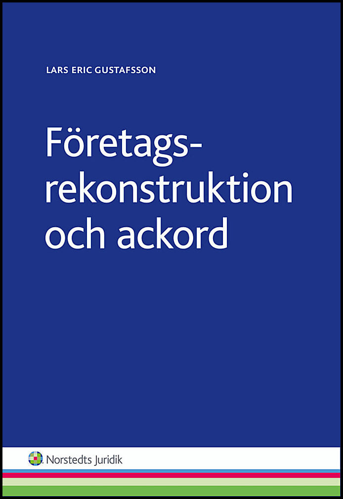 Gustafsson, Lars Eric | Företagsrekonstruktion och ackord