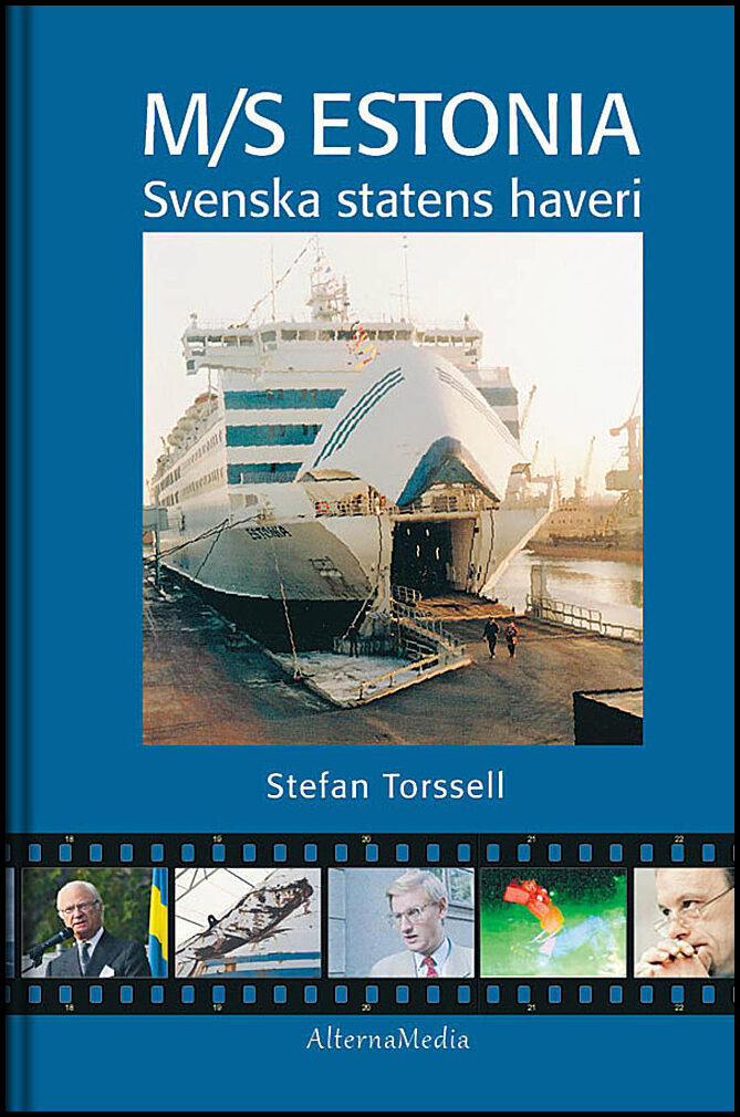 Torssell, Stefan | M/S Estonia : Svenska statens haveri