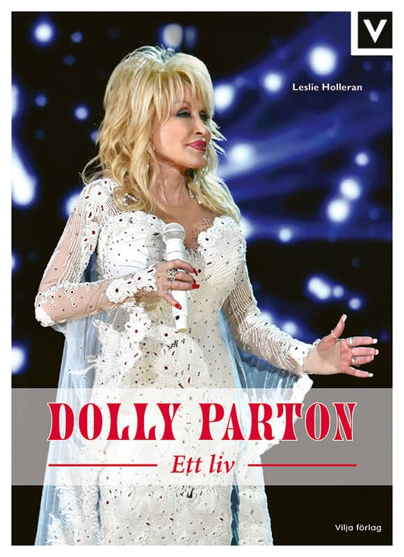 Holleran, Leslie | Dolly Parton : Ett liv