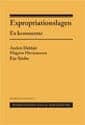 Dahlsjö, Anders | Hermansson, Magnus | Sjödin, Eije | Expropriationslagen : En kommentar