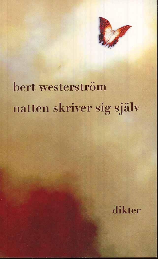 Westerström, Bert | Natten skriver sig själv