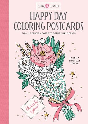 Öberg, Emelie Lidehäll | Happy Day Coloring Postcards : 20 All-Occasion Cards to Color, Sign, and Send
