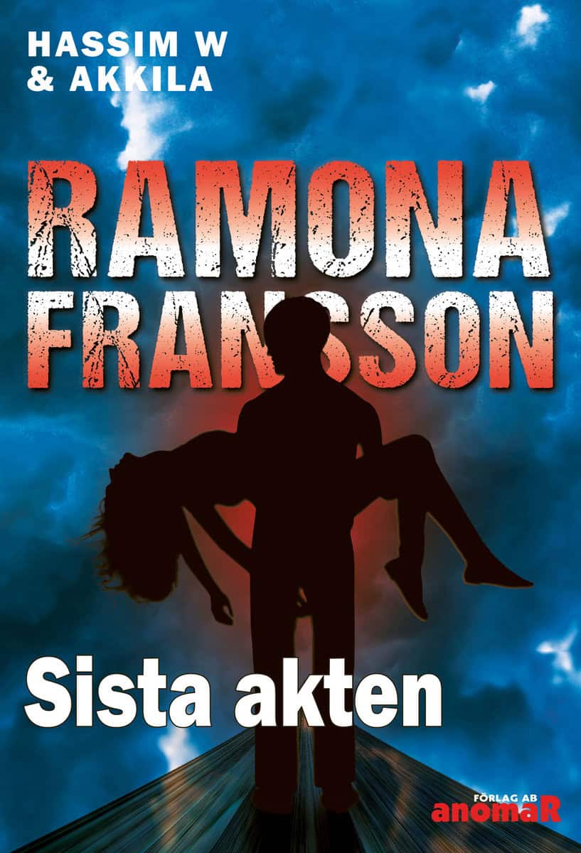 Fransson, Ramona | Sista akten
