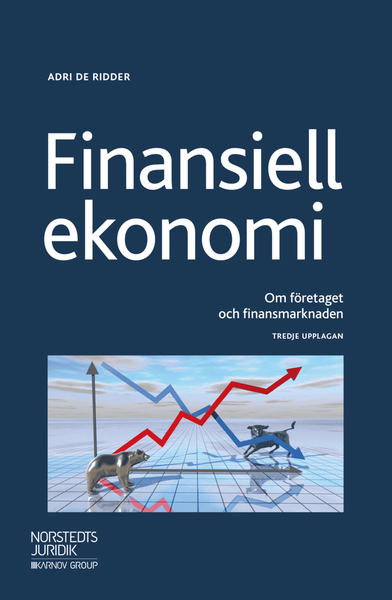 Ridder, Adri De | Finansiell ekonomi : Om företaget och finansmarknaden