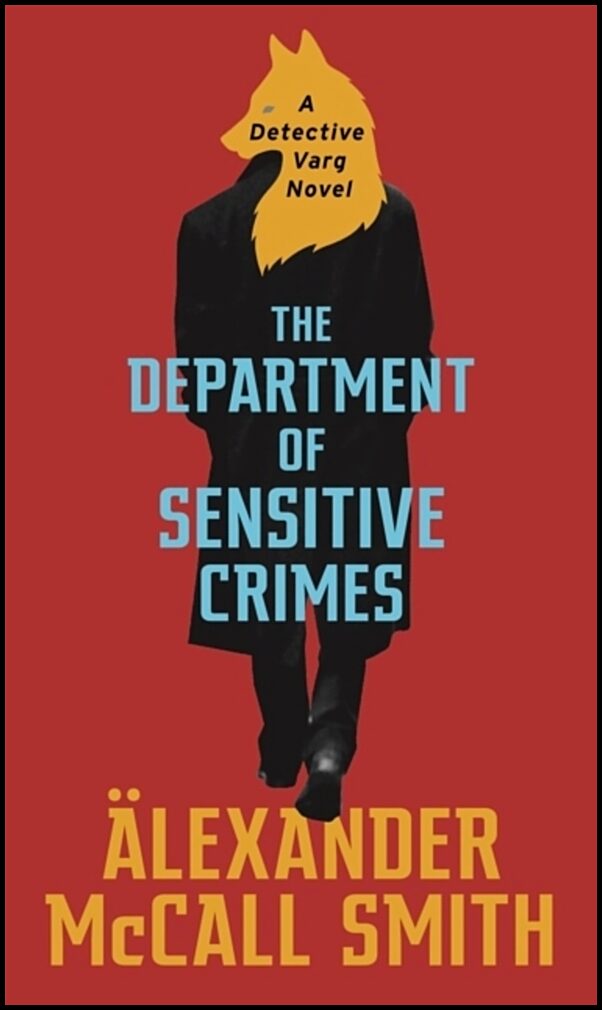 McCall Smith, Alexander | The Department of Sensitive Crimes