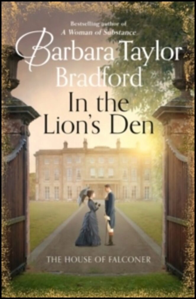 Bradford, Barbara Taylor | In the Lions Den
