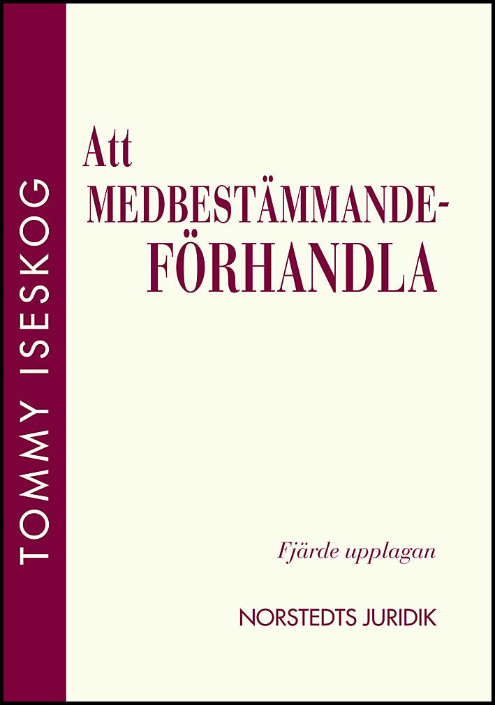 Iseskog, Tommy | Att medbestämmandeförhandla