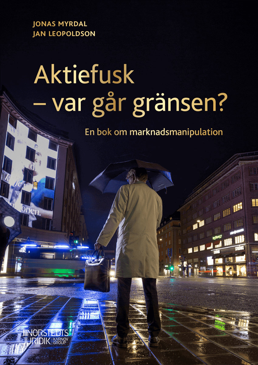 Leopoldson, Jan | Myrdal, Jonas | Aktiefusk : En bok om marknadsmanipulation