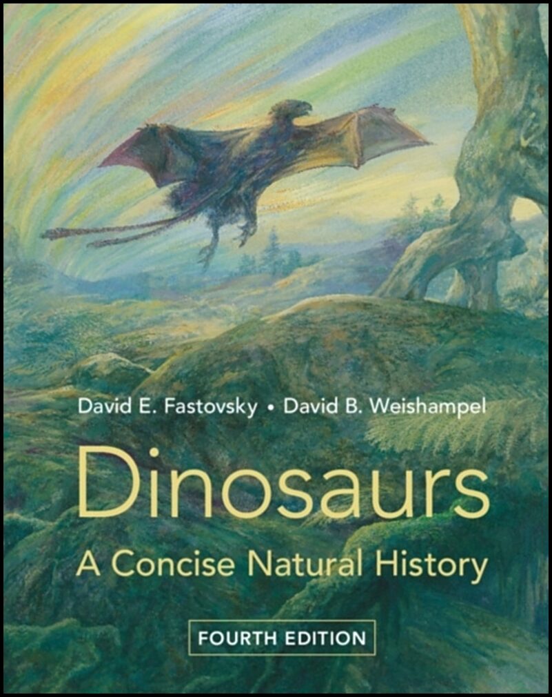 Weishampel, David B. | Dinosaurs : A Concise Natural History