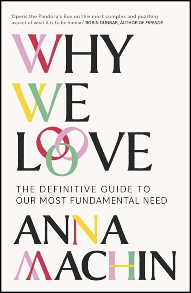 Machin, Anna | Why We Love