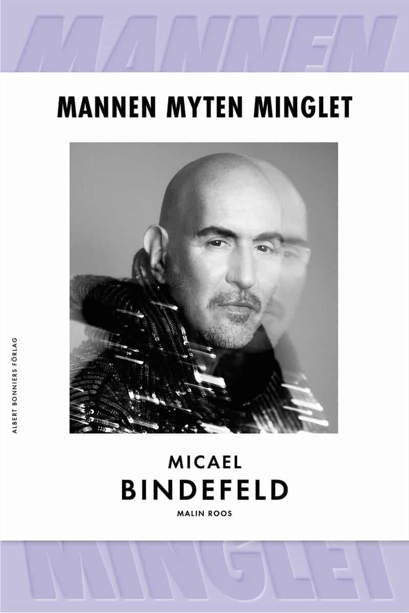 Bindefeld, Micael | Roos, Malin | Mannen, myten, minglet