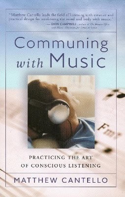 Cantello, Matthew | Communing With Music