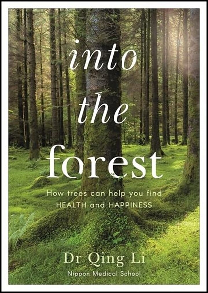 Li, Dr Qing | Into the Forest