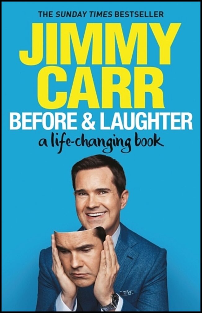 Carr, Jimmy | Before & Laughter