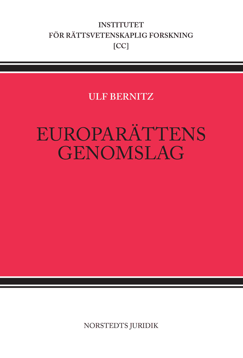 Bernitz, Ulf | Europarättens genomslag