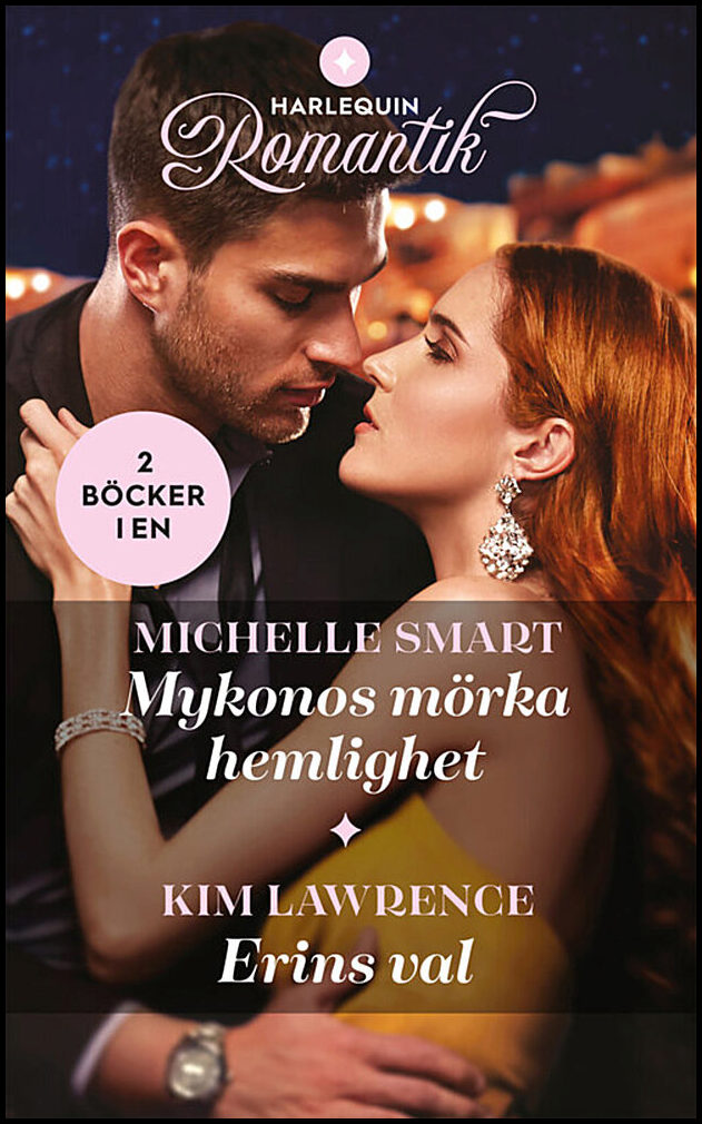 Lawrence, Kim | Smart, Michelle | Mykonos mörka hemlighet | Erins val