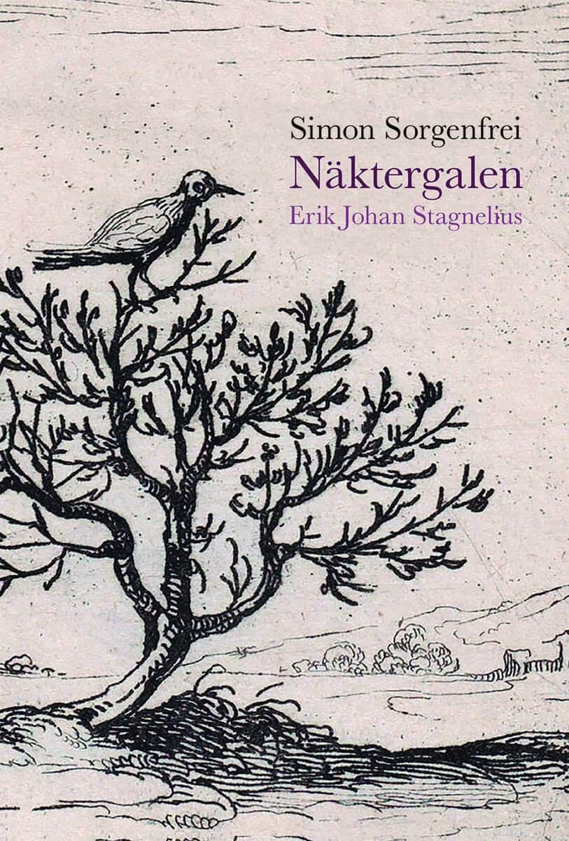 Sorgenfrei, Simon | Näktergalen : Erik Johan Stagnelius.
