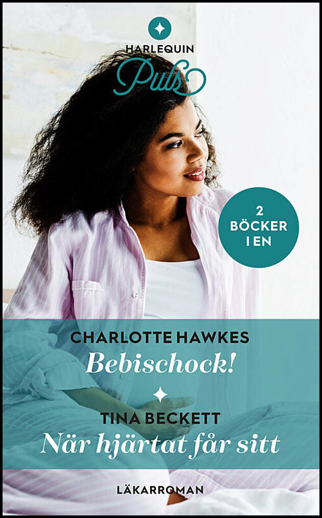 Beckett, Tina | Hawkes, Charlotte | Bebischock! | När hjärtat får sitt