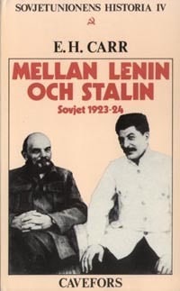 Carr, Edward Hallett | Mellan Lenin och Stalin : Sovjet 1923-1924