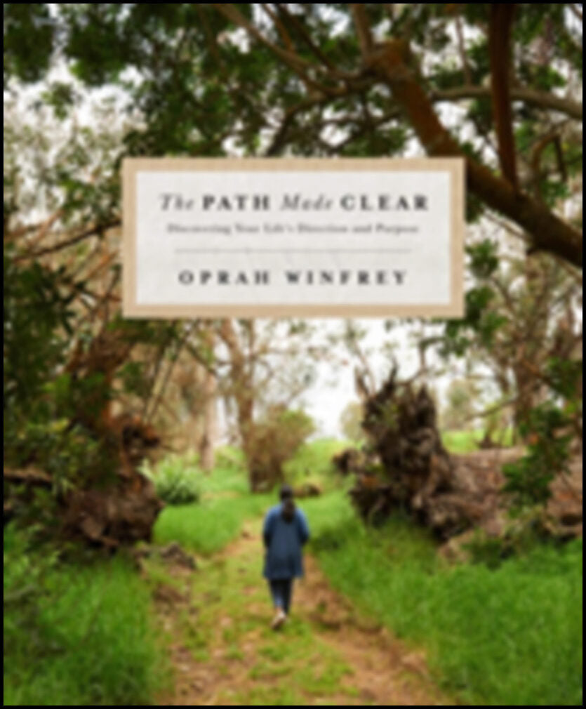 Winfrey, Oprah | The Path Made Clear