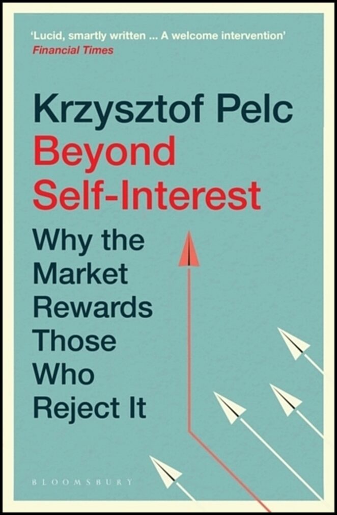 Pelc, Krzysztof | Beyond Self-Interest