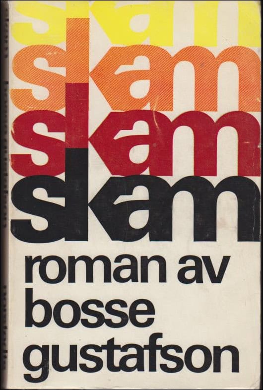 Gustafsson, Bosse | Skam