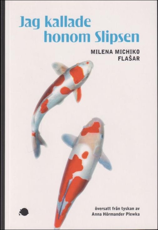 Michiko Flašar, Milena | Jag kallade honom Slipsen