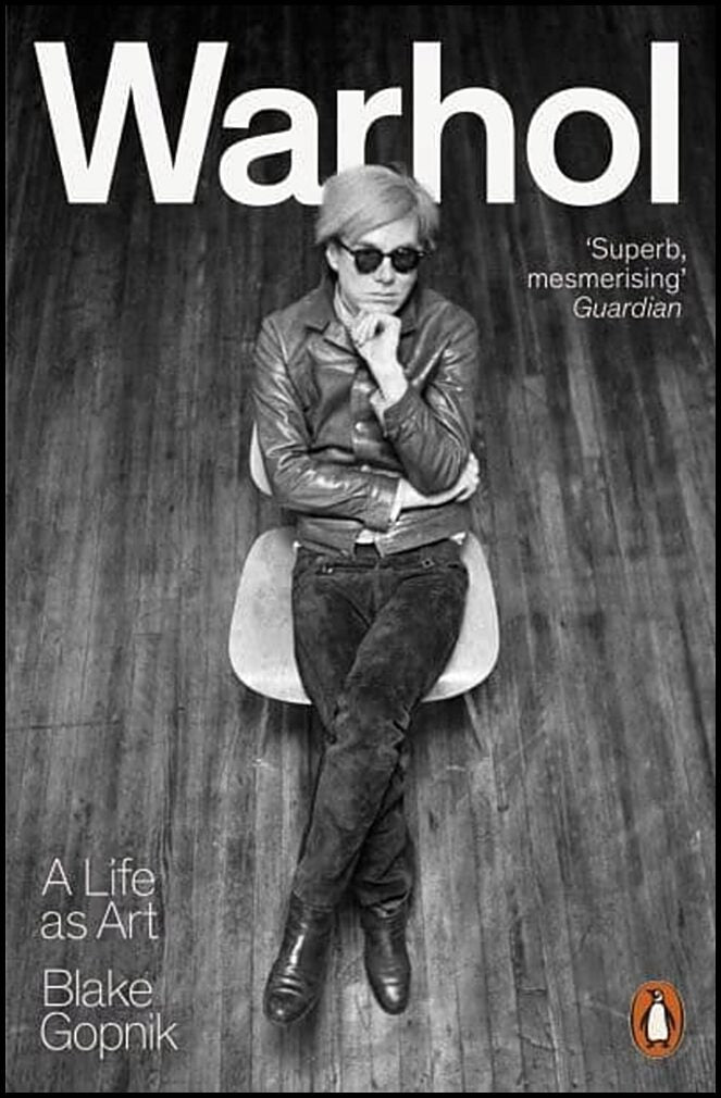 Gopnik, Blake | Warhol : A Life as Art