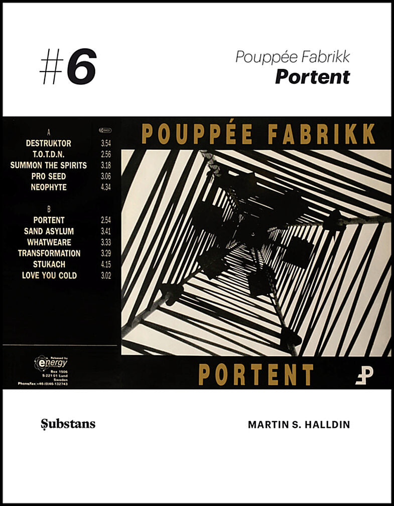 Halldin, Martin S. | Pouppée Fabrikk : Portent