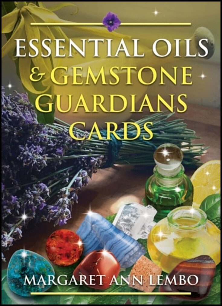 Lembo, Margaret Ann | Essential Oils and Gemstone Guardians Cards