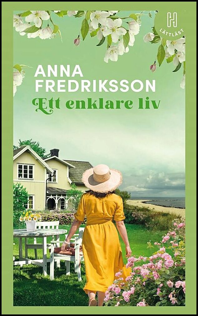 Fredriksson, Anna | Ett enklare liv (lättläst)