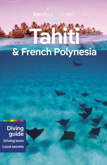 Lonely Planet | Tahiti & French Polynesia 11