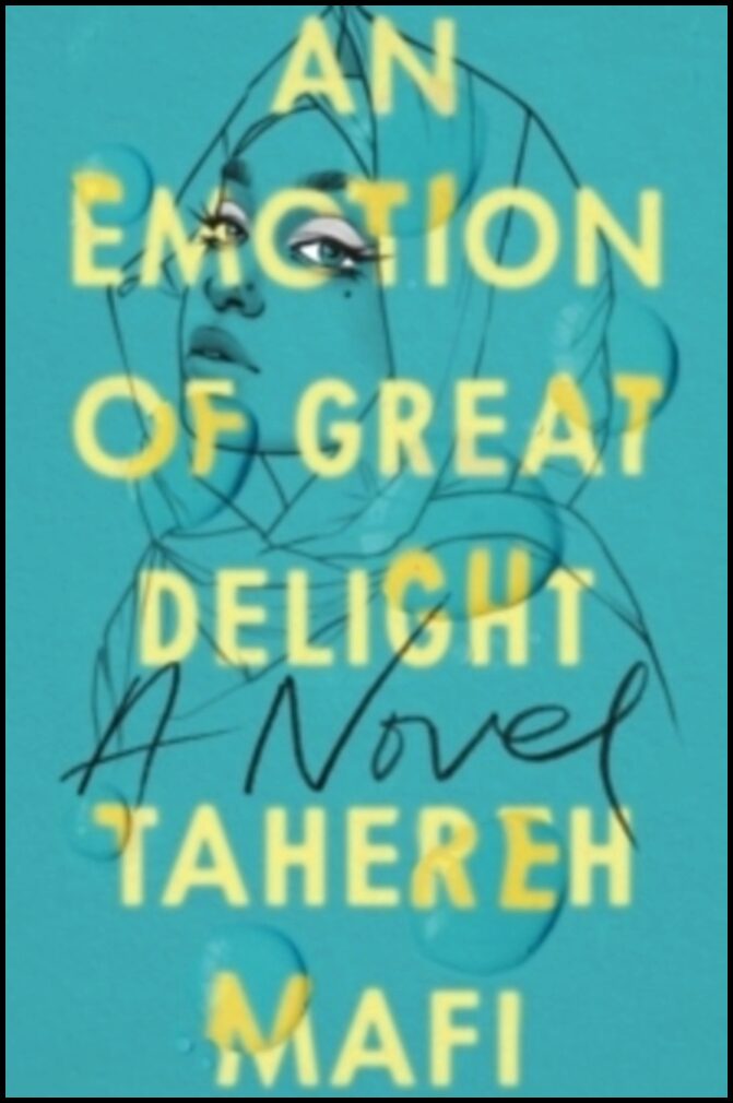 Mafi, Tahereh | Emotion of Great Delight, An