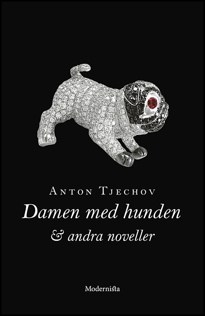 Tjechov, Anton| Lane, Tora | Damen med hunden och andra noveller