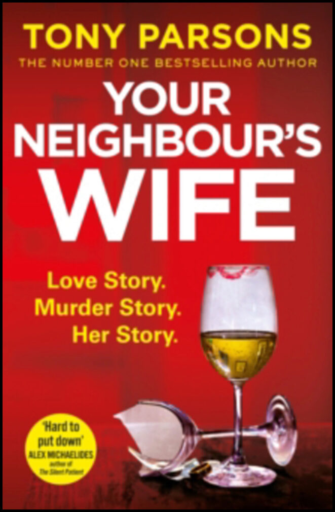 Parsons, Tony | Your Neighbour's Wife