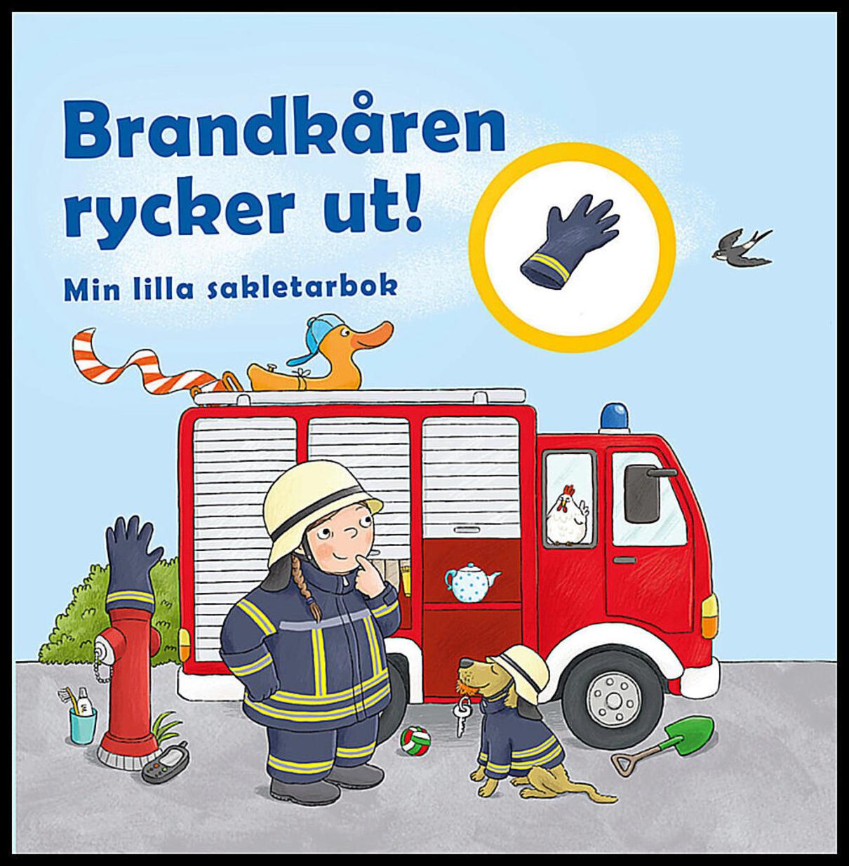 Orso, Kathrin Lena | Brandkåren rycker ut! : Min lilla sakletarbok