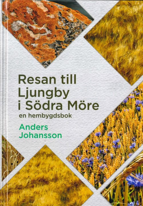 Johansson, Anders | Resan till Ljungby i södra Möre