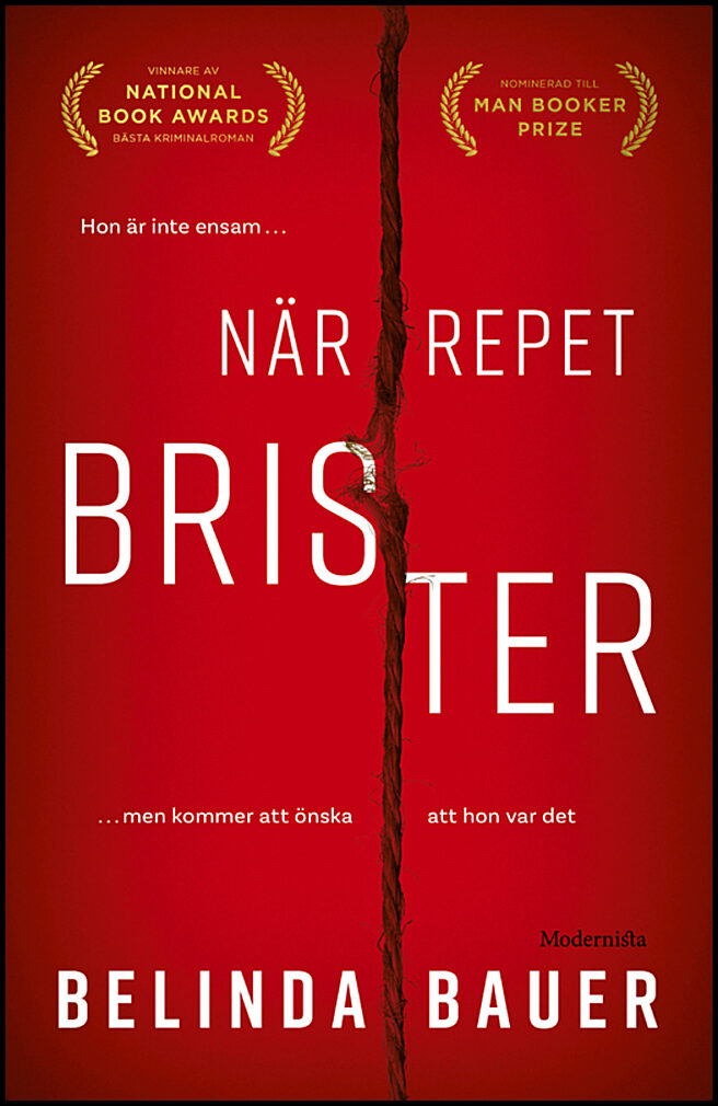 Bauer, Belinda | När repet brister