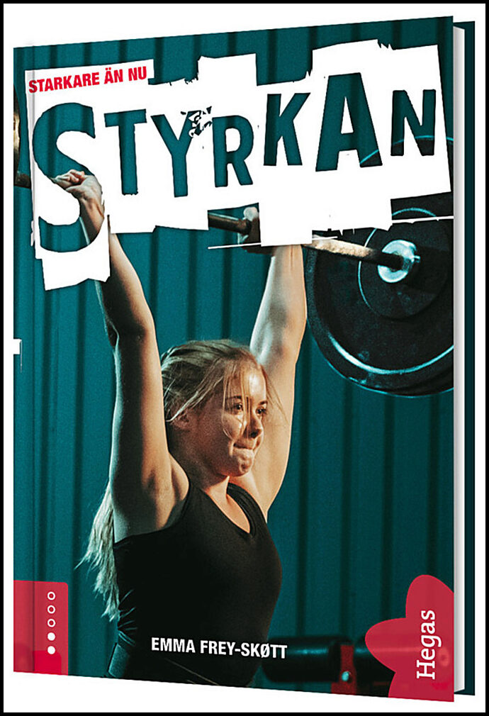 Frey-Skøtt, Emma | Styrkan