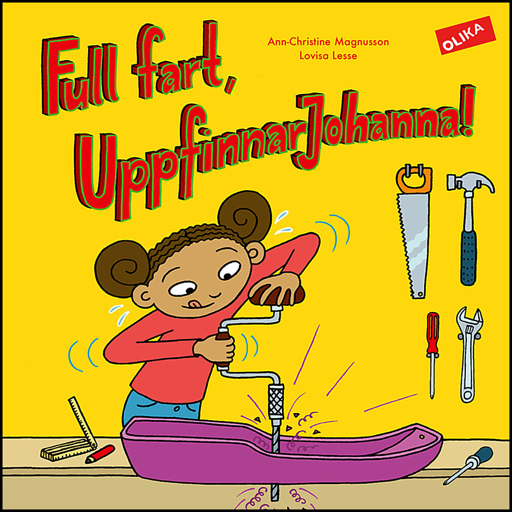 Magnusson, Ann-Christine| Lesse, Lovisa | Full fart, UppfinnarJohanna!