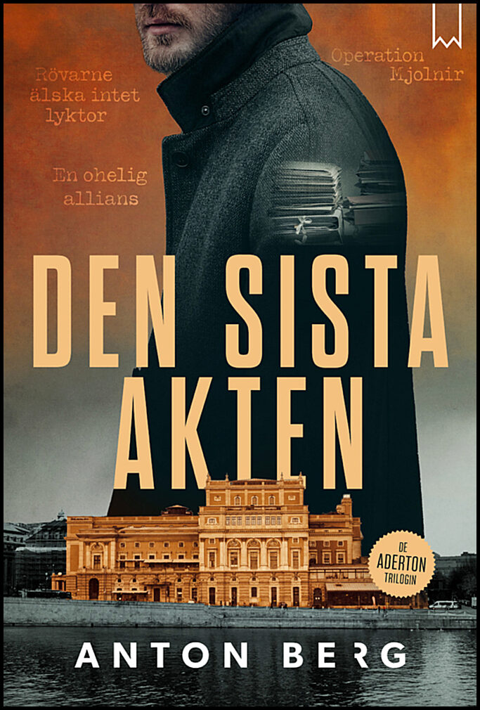 Berg, Anton | Den sista akten