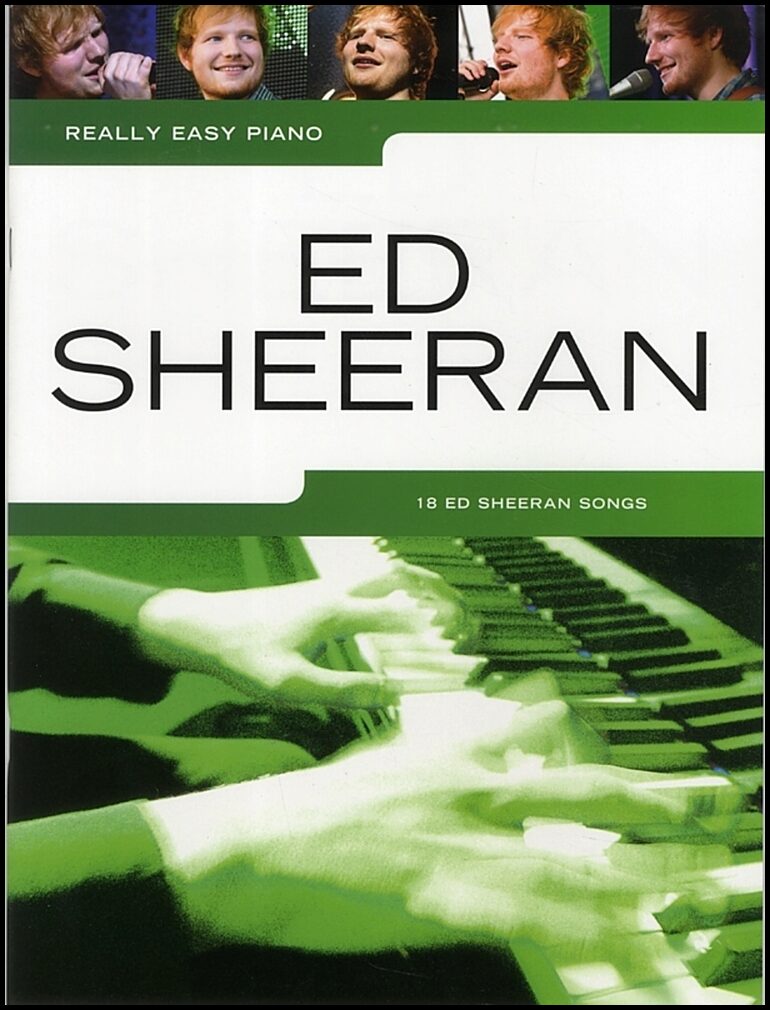 Really Easy Piano, Ed Sheeran
