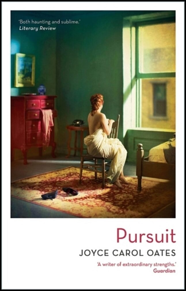 Oates, Joyce Carol | Pursuit