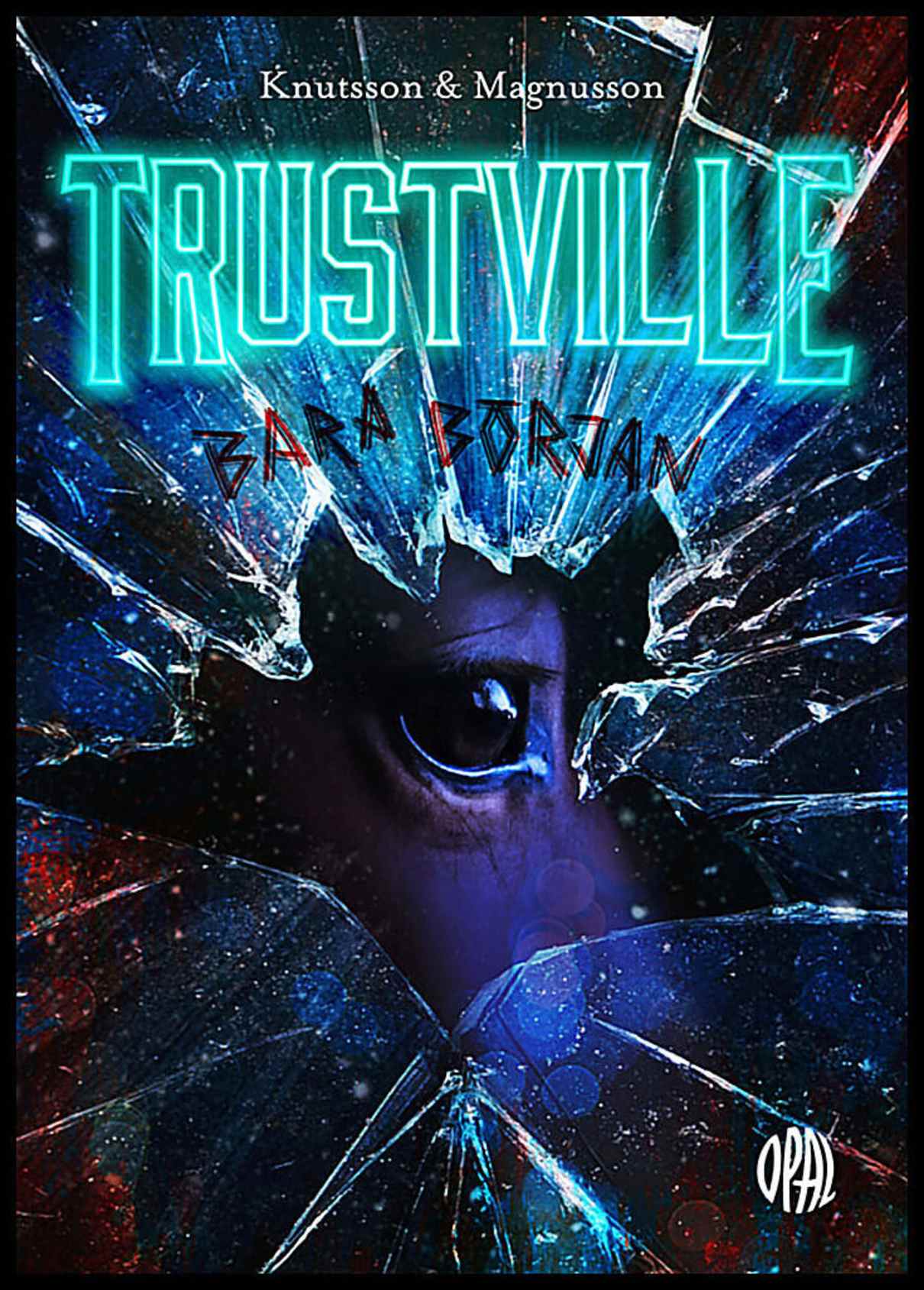 Magnusson, Ann-Christine | Knutsson, Anna | Bara början