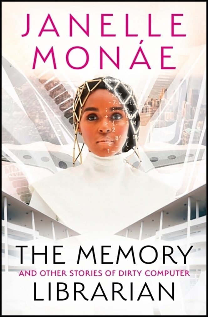 Monae, Janelle | The Memory Librarian