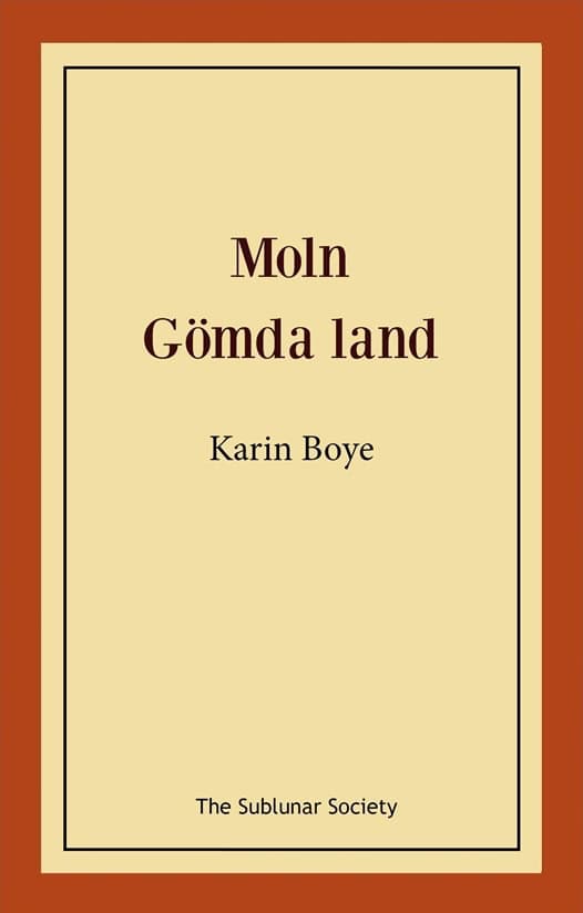 Boye, Karin | Moln | Gömda land